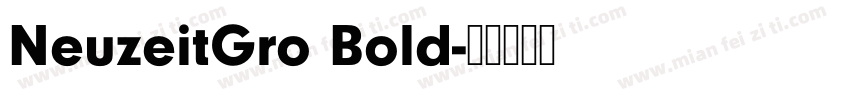 NeuzeitGro Bold字体转换